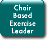 Chair Based Exercise Leader